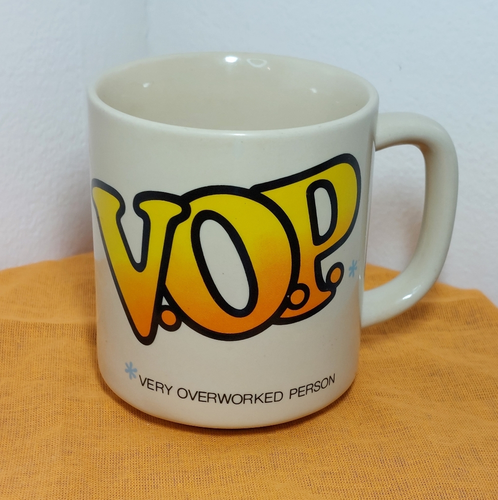 Vintage V.O.P. Very Overworked Person Coffee Mug 1987 C.M. Paula Co.
